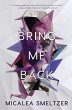 Bring Me Back - Bild 1