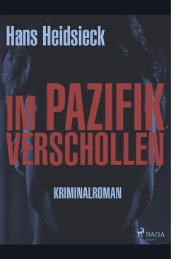 Im Pazifik verschollen - Heidsieck, Hans