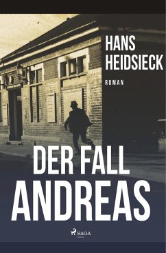 Der Fall Andreas - Heidsieck, Hans