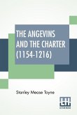 The Angevins And The Charter (1154-1216)
