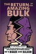 The Return of the Amazing Bulk - Bild 1