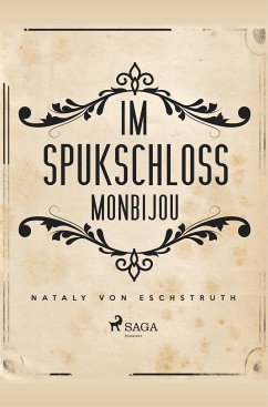 Im Spukschloss Monbijou - Eschstruth, Nataly Von