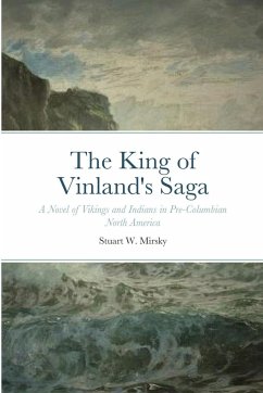 The King of Vinland's Saga - Mirsky, Stuart W.