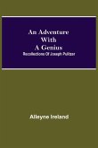 An Adventure With A Genius