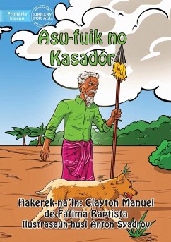 The Wild Dog and the Hunter - Asu-fuik no Kasadór - Manuel de Fátima Baptista, Clayton