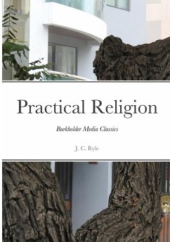 Practical Religion - Ryle, J. C.