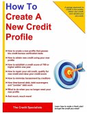 How To Create A New Credit Profile (eBook, ePUB)