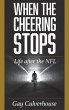 When the Cheering Stops (eBook, ePUB) - Bild 1
