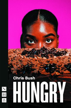 Hungry (NHB Modern Plays) (eBook, ePUB) - Bush, Chris