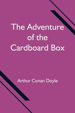 The Adventure of the Cardboard Box - Conan Doyle, Arthur