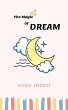 The Magic of Dream (eBook, ePUB) - Bild 1