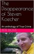 The Disappearance of Steven Koecher: An... - Bild 1