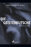 Die Geisterkutsche. Heiterer Roman