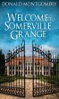 Welcome To Somerville Grange - Bild 1