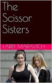 The Scissor Sisters (eBook, ePUB)