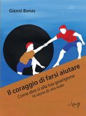 Il coraggio di farsi aiutare (eBook, ePUB)