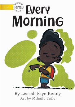 Every Morning - Faye Kenny, Leesah