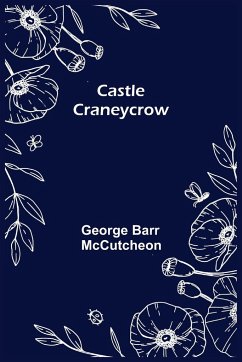 Castle Craneycrow - Barr Mccutcheon, George