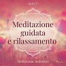 Meditazione guidata e rilassamento... - Bild 1