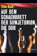 Auf dem Schachbrett der Sowjetunion,... - Bild 1