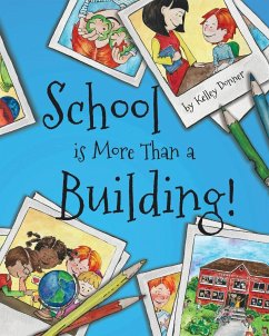 School is More Than a Building - Donner, Kelley