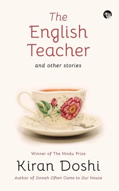 THE ENGLISH TEACHER AND OTHER STORIES - Doshi, Kiran