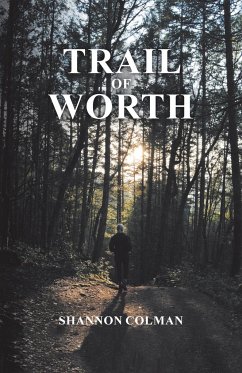 Trail of Worth - Colman, Shannon