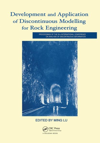 Development and Application of Discontinuous Modelling for Rock Engineering (eBook, ePUB) Development and Application of Discontinuous Modelling for Rock Engineering (eBook, ePUB)
