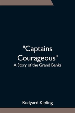 Captains Courageous - Kipling, Rudyard