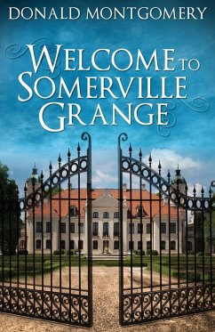 Welcome To Somerville Grange - Montgomery, Donald
