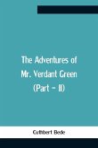 The Adventures Of Mr. Verdant Green (Part - Ii)