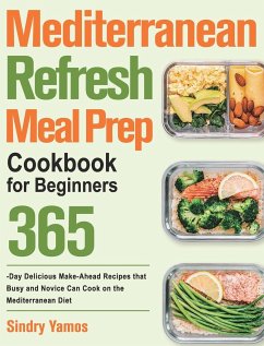 Mediterranean Refresh Meal Prep Cookbook for Beginners - Yamos, Sindry