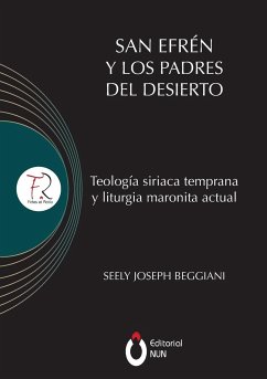 San Efrén y los padres del desierto - Chorbishop Seely, Joseph Beggiani