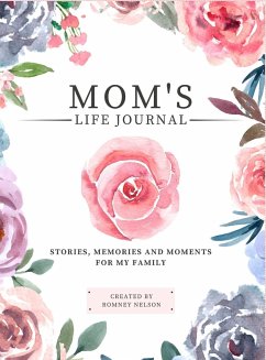 Mom's Life Journal - Nelson, Romney