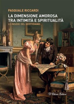 Cover La dimensione amorosa tra intimita` e spiritualita` (eBook, ePUB)