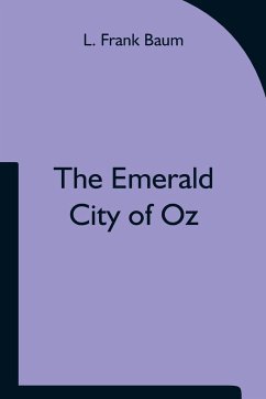 The Emerald City of Oz - Frank Baum, L.