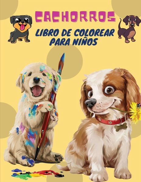 Cachorros Libro de Colorear para Niños Cachorros Libro de Colorear para Niños