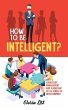 How To Be Intelligent? - Bild 1