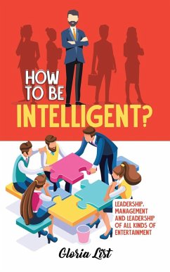 How To Be Intelligent? - List, Gloria