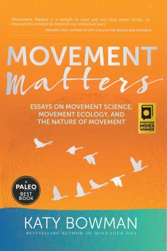Movement Matters (eBook, ePUB) - Bowman, Katy