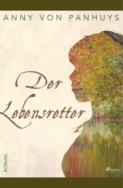 Der Lebensretter - Panhuys, Anny von