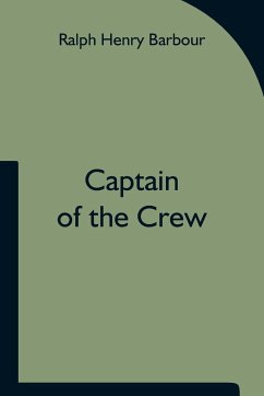 Captain of the Crew - Henry Barbour, Ralph