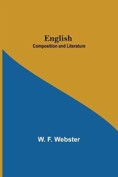 English; Composition And Literature - F. Webster, W.