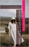 Amish Mystery Man (eBook, ePUB)