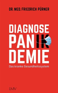 Diagnose Pan(ik)demie (eBook, ePUB) - Pürner, Friedrich