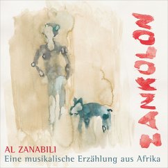 Zankolon - eine musikalische Erzählung aus Afrika (MP3-Download) - Zanabili, Al