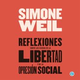 Reflexiones sobre las causas de la libertad y de la opresión social (MP3-Download)