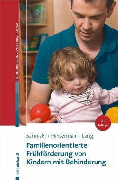 Familienorientierte Frühförderung von Kindern mit Behinderung (eBook, PDF) - Sarimski, Klaus; Hintermair, Manfred; Lang, Markus