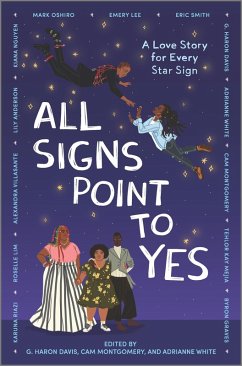 All Signs Point to Yes (eBook, ePUB) - Montgomery, Cam; Davis, G. Haron; White, Adrianne