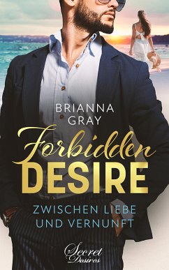 Forbidden Desire (eBook, ePUB) - Gray, Brianna